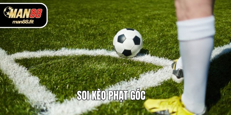 soi-keo-phat-goc-man88